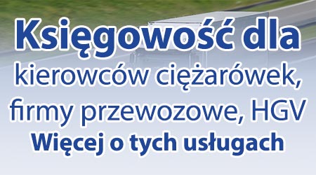 Księgowość dla Kierowców ciężarówek